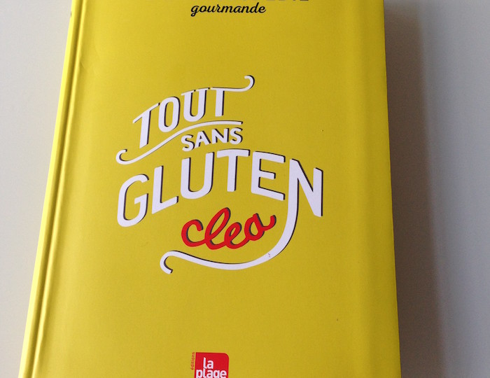 Tout sans gluten : l’encyclopédie gourmande de Cléa