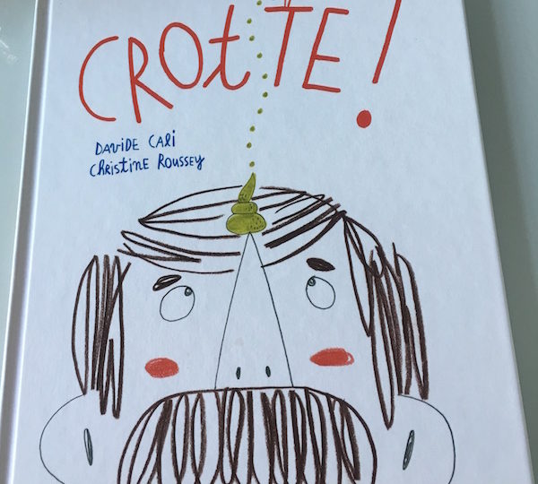Crotte ! de Davide Cali et Christine Roussey