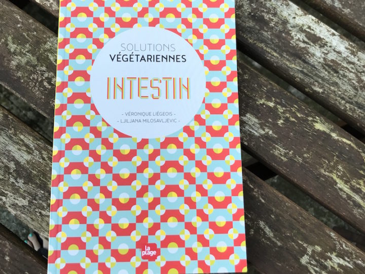 Intestin : solutions végétariennes aux éditions La Plage